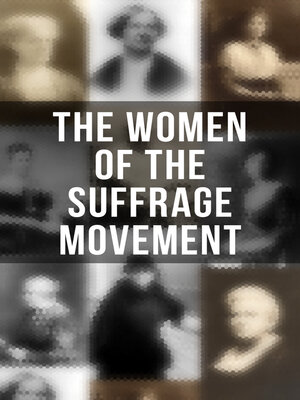 cover image of The Women of the Suffrage Movement